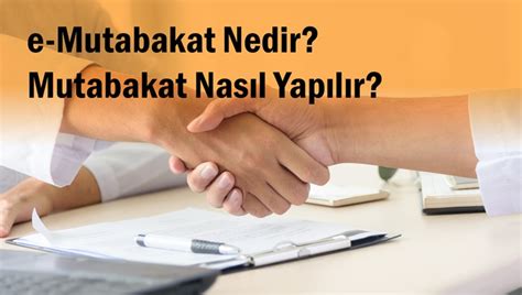 Mutabakat Nedir? Nasıl Yapılır?