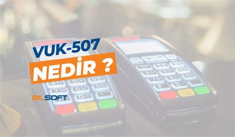 VUK 507 Uyumluluğu Nedir? Neden Önemlidir?